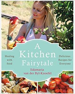 A Kitchen Fairytale – Healing With Food