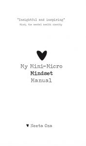 My Mini-Micro Mindset Manual