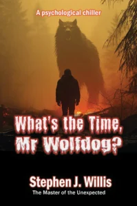 What’s the Time, Mr Wolfdog?